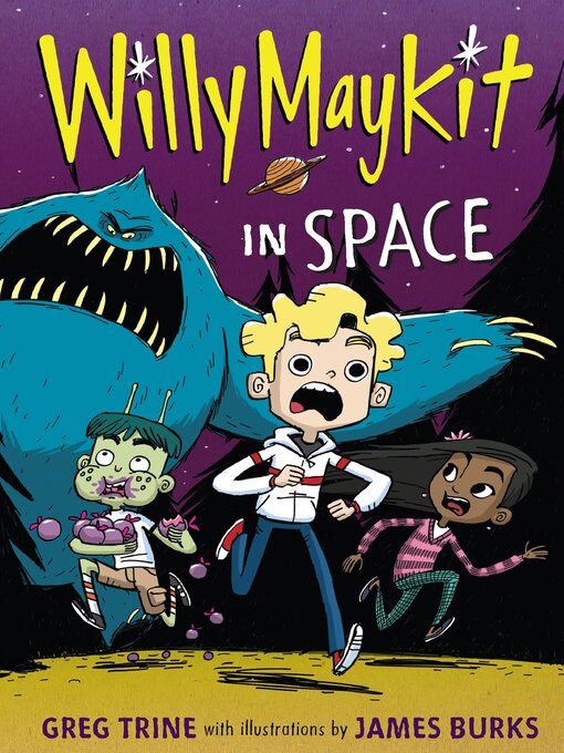 Title details for Willy Maykit in Space by Greg Trine - Available